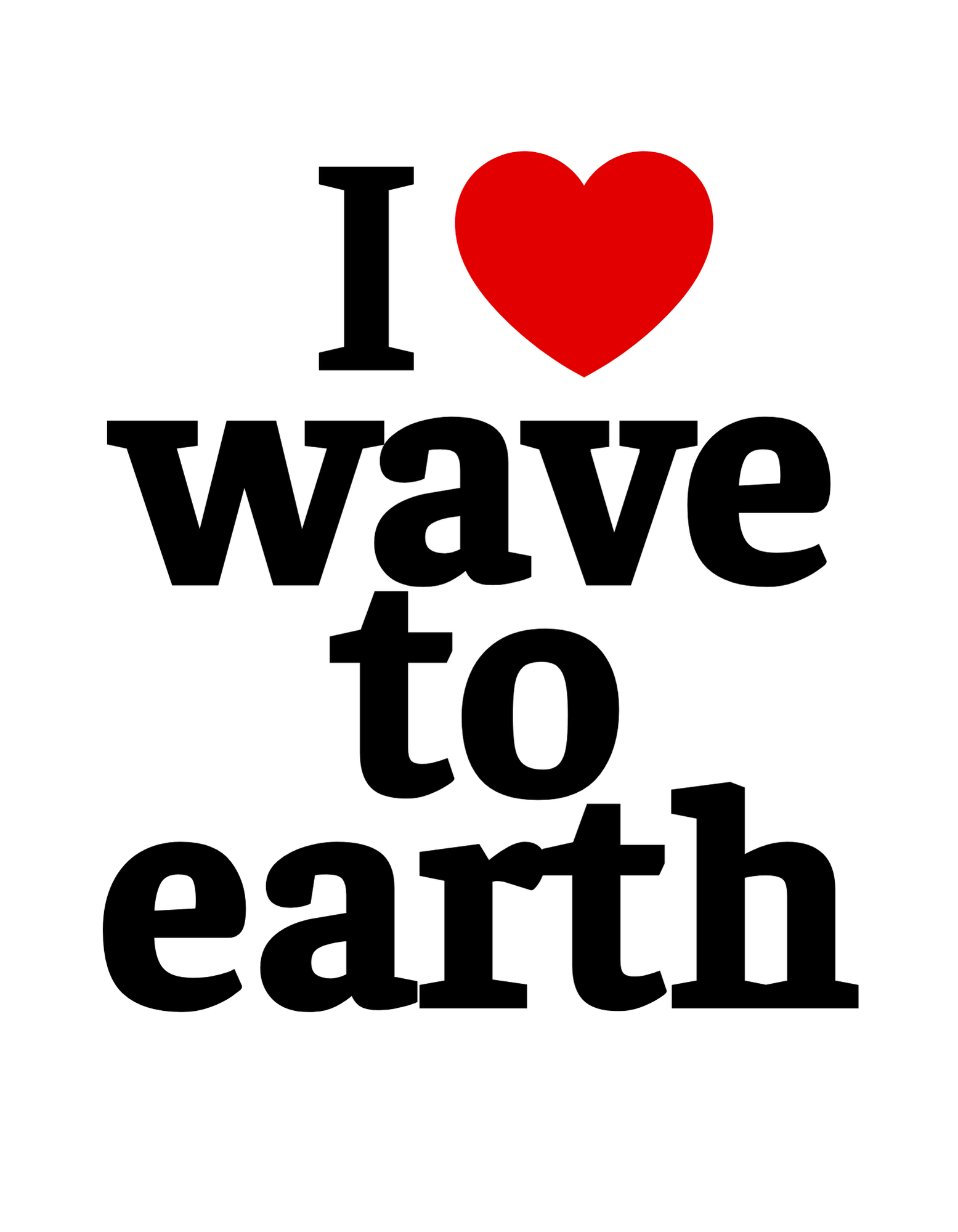 I Love Wave to Earth T-Shirt