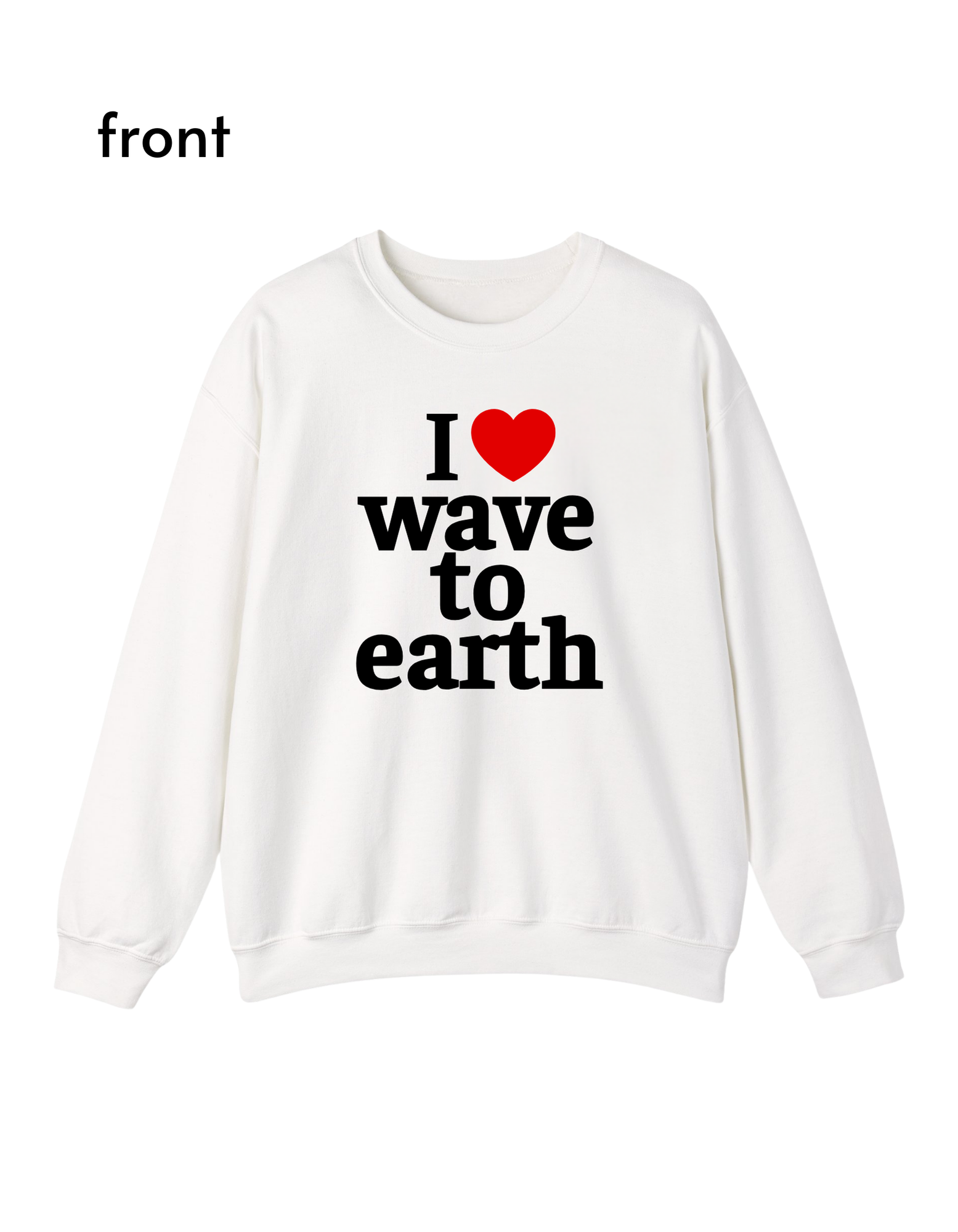 I Love Wave to Earth Sweater